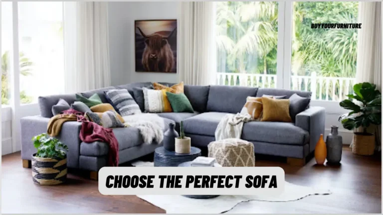 How to Choose the Perfect Sofa