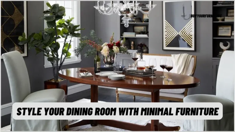 Style Your Dining Room with Minimal Furniture